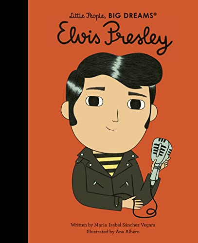 Elvis Presley (80) (Little People, BIG DREAMS, Band 80) von QUARTO BOOKS